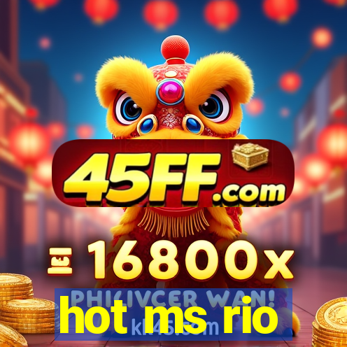 hot ms rio